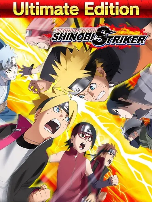 NARUTO TO BORUTO: SHINOBI STRIKER Ultimate Edition