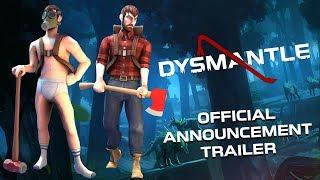 DYSMANTLE trailer thumbnail 1