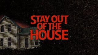Stay Out of the House trailer thumbnail 2