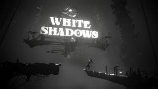 White Shadows trailer thumbnail 1