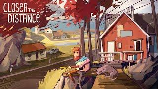Closer the Distance trailer thumbnail 1