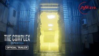 The Complex: Expedition trailer thumbnail 7