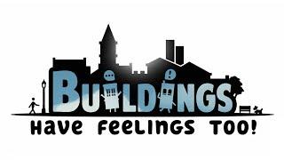 Buildings Have Feelings Too! trailer thumbnail 1