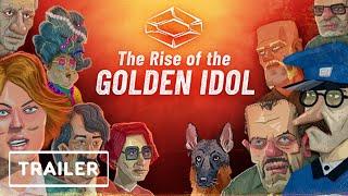 The Rise of the Golden Idol trailer thumbnail 3