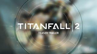 Titanfall 2 trailer thumbnail 1