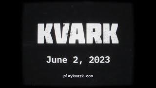 Kvark trailer thumbnail 1