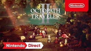 OCTOPATH TRAVELER II trailer thumbnail 2