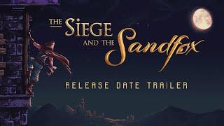 The Siege and the Sandfox trailer thumbnail 5