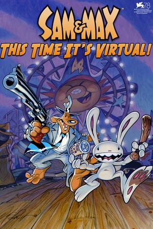 Sam and Max: This Time Its Virtual!