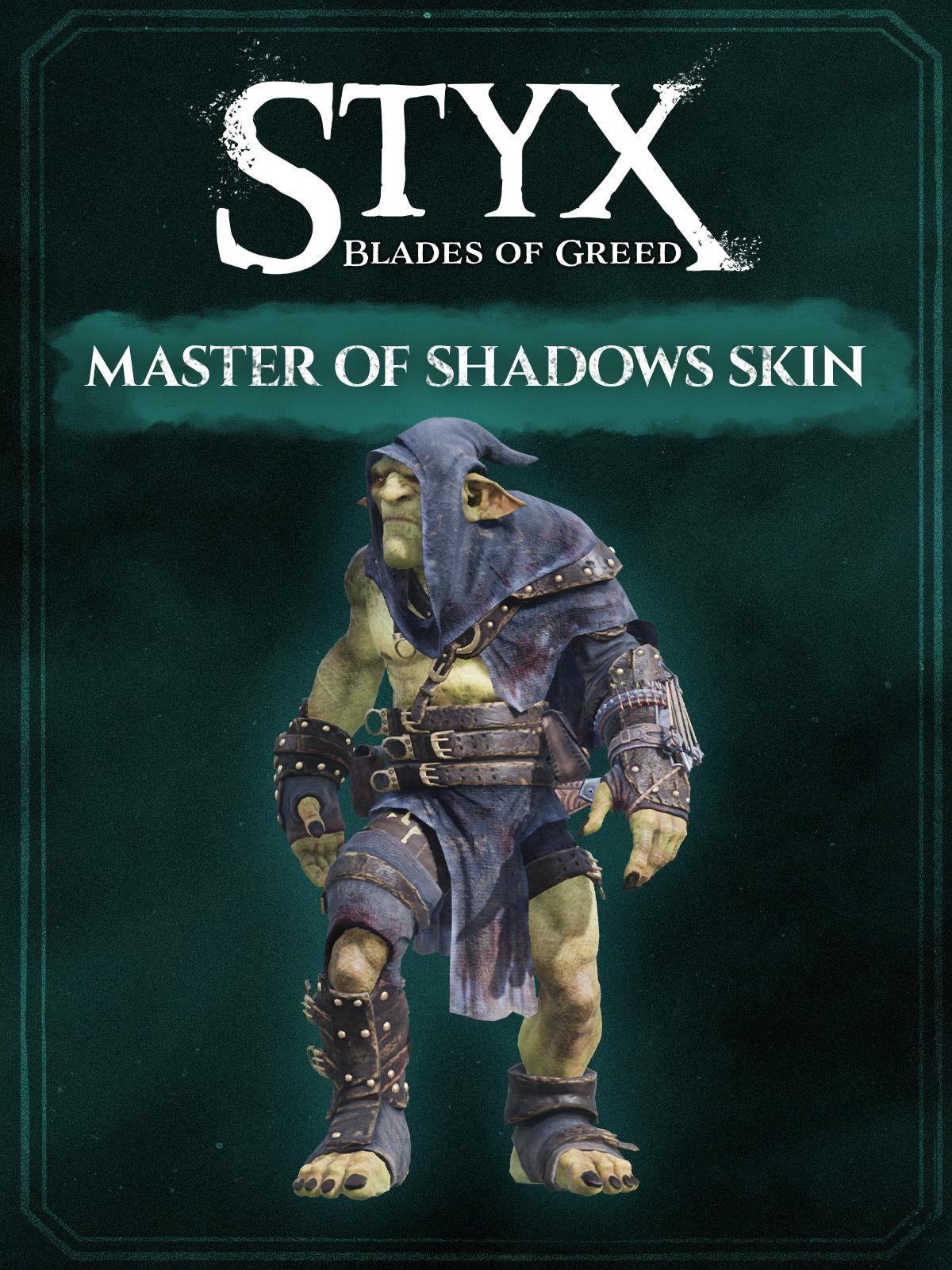 Styx: Blades of Greed - Master of Shadows Skin